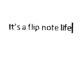 Flipnote by chunky