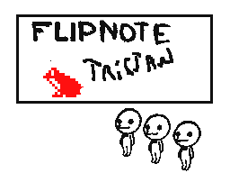 Flipnote by TRISTAN
