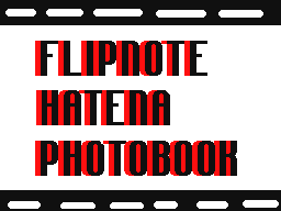 Flipnote by FlipNote♥